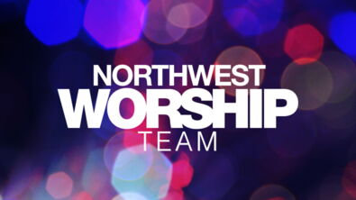 Northwest Worship