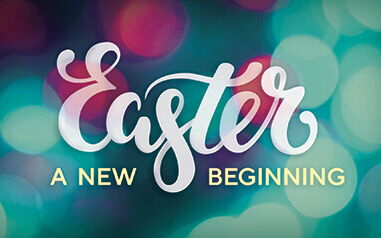 Easter: A New Beginning - A Northwest Sermon Series