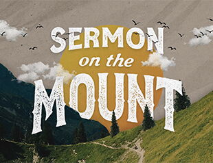 Sermon on the Mount Sermon Series