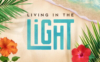 Living In the Light - A Northwest Sermon Series