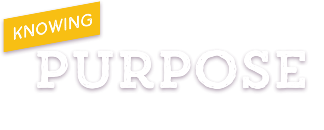 Knowing Purpose - A Northwest Sermon Series