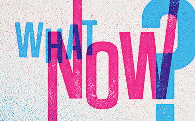 What Now? - A Northwest Sermon Series