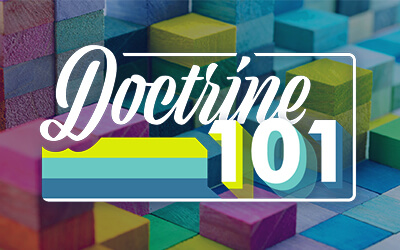 Doctrine 101 - A Northwest Sermon Series